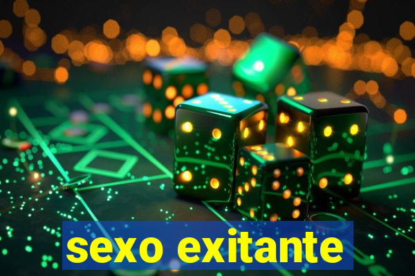 sexo exitante